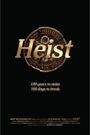 Heist