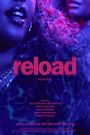 Reload