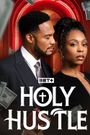 The Holy Hustle