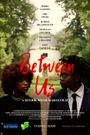 Between Us