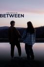 The Space in Between