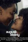August & Ebony