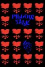 Pillow Talk