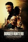 Border Hunters