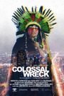 Colossal Wreck