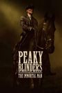 Peaky Blinders: The Immortal Man