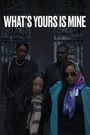 What's Yours Is Mine