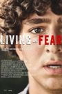 Living in Fear