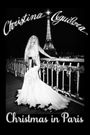 Christina Aguilera: Christmas in Paris