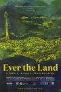 Ever the Land