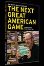 The Next Great American Game