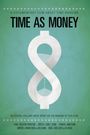 Time As Money: A Documentary About Time Banking