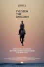 I've Seen the Unicorn