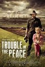 Trouble in the Peace