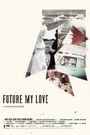 Future My Love