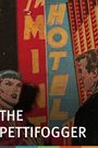 The Pettifogger