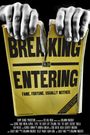 Breaking and Entering