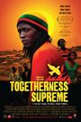 Togetherness Supreme