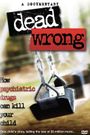 Dead Wrong: How Psychiatric Drugs Can Kill Your Child