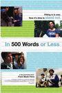 In 500 Words or Less
