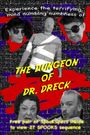 The Dungeon of Dr. Dreck