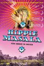 Hippie Masala - Für immer in Indien