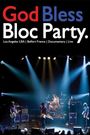 God Bless Bloc Party