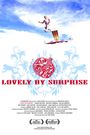 Lovely by Surprise