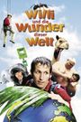 Willi und die Wunder dieser Welt