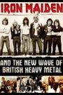 Iron Maiden and the New Wave of British Heavy Metal