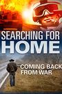 Searching for Home: Coming Back from War