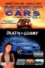 Outlaw Street Cars: Death or Glory