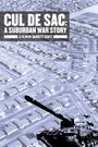 Cul de Sac: A Suburban War Story