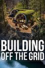 Building Off the Grid