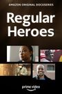 Regular Heroes