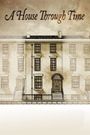 A House Through Time