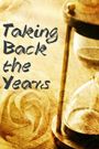 Taking back the years
