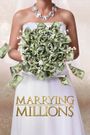 Marrying Millions