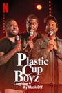 Plastic Cup Boyz: Laughing My Mask Off!