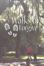 Walks to Forgive