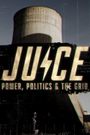 Juice: Power, Politics & The Grid
