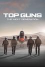 Top Guns: The Next Generation
