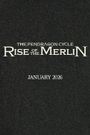 The Pendragon Cycle: Rise of the Merlin