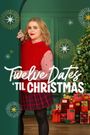 The Twelve Dates 'Til Christmas