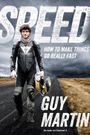 Speed with Guy Martin