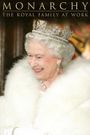Monarchy: The Royal Family at Work