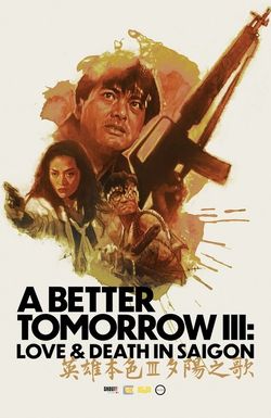A Better Tomorrow III: Love and Death in Saigon