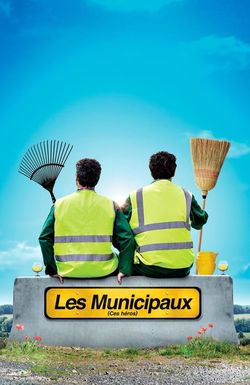 Les municipaux, ces héros