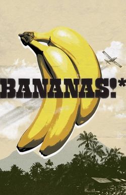 Bananas!*