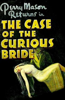 The Case of the Curious Bride